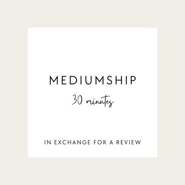 Mediumship - 30 minutes - use coupon code!