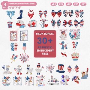 Pode incluir: Uma coleção de arquivos de bordado patrióticos com designs em vermelho, branco e azul. Inclui laços, bandeiras, patos e fogos de artifício. O texto diz "MEGA BUNDLE 30+ PATRIOTIC EMBROIDERY FILES". O tamanho é 10.16cm, 12.7cm, 17.78cm, 22.86cm.