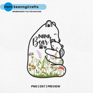 Design de bordado para o Dia das Mães, Design de bordado para a Mamãe Ursa, Mamãe Ursa Floral, Flor Silvestre, Máquina de Bordar para o Dia das Mães, Download instantâneo