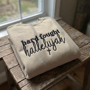 Hard Fought Hallelujah Embroidery Design, Bible Verse Embroidery File, Religious Christian Faith Embroidery File, Jesus Quote Pes File