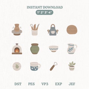 May include: A digital embroidery design set featuring twelve pottery-themed icons including a vase on a wheel, tools, an apron, a kiln, a bowl, a pitcher, a mug, and a plant. The text reads INSTANT DOWNLOAD 1" 2" 3" 4" with file formats DST, PES, VP3, EXP, JEF.