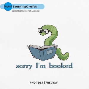 Przepraszam, że jestem zarezerwowany. Plik haftu Bookworm, haft maszynowy Bookish Fille, prezent dla miłośnika książek, prezent dla czytelników, natychmiastowe pobranie