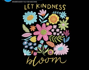 Let Kindness Bloom Embroidery Design, Be Cool Be Kind Flower Design, Motivational Quote Embroidery, Floral Kindness Embroidery Design