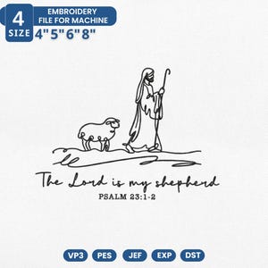 Könnte beinhalten: Schwarzes Stickdesign mit einem Hirten mit Stab und Schaf, mit dem Text "The Lord is my shepherd" und Psalm 23:1-2. Enthält Dateigrößen von 10,16 cm, 12,7 cm, 15,24 cm und 20,32 cm.