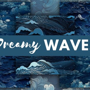 May include: A collage of nine images featuring abstract blue and white wave patterns. The images are arranged in a grid with the text "Dreamy WAVES" in the centre.