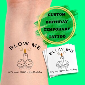 Tatuaje temporal de cumpleaños personalizado - Blow me - Regalos de fiesta - Tatuajes temporales personalizados para fiestas de cumpleaños - Tatuaje falso