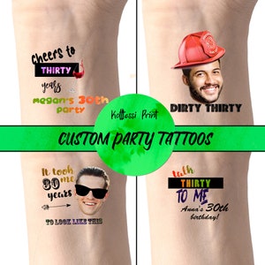 Birthday Personalized tattoo Party Favors 30th Birthday Party Custom Personalized Temporary Tattoos 30th  Face Tattoos