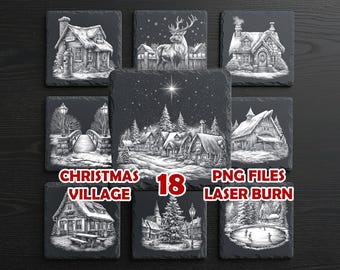 May include: A collection of 9 square slate coasters with black and white Christmas village scenes. Each coaster features a different winter landscape, including houses, bridges, and a deer. The text "CHRISTMAS VILLAGE 18 PNG FILES LASER BURN" is also visible.