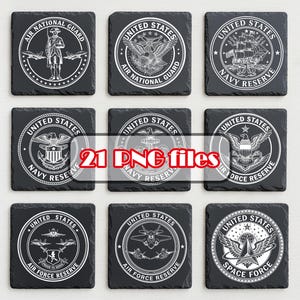 May include: Nine square black slate coasters with white designs. Each coaster features a different emblem of the United States military branches, including Air National Guard, Navy Reserve, Air Force Reserve, and Space Force. The text "21 PNG files" is also visible.