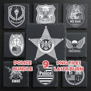 May include: A collection of nine black slate coasters with white engraved police-themed designs. The coasters feature badges, emblems, and text including "Justice & Integrity," "Protect & Serve," and "K9 Unit." The words "POLICE BUNDLE" and "PNG FILES LASER BURN" are also visible.
