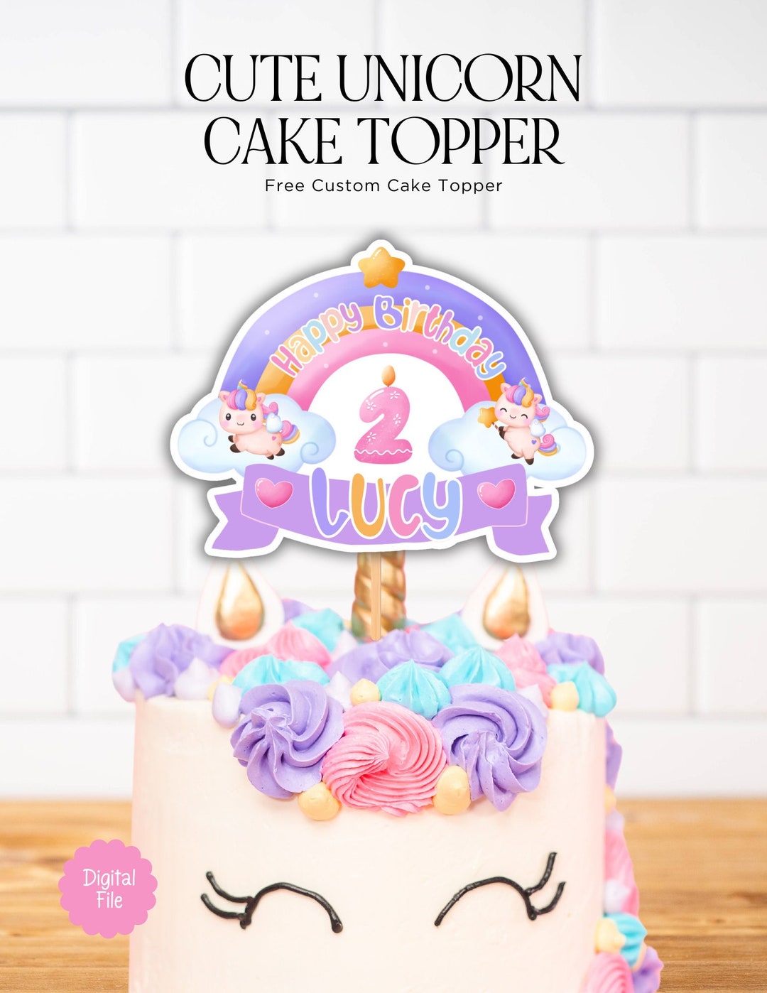 Cute Unicorn Cake Topper Printable, Personalized Birthday Cake Topper ...