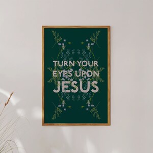 Turn Your Eyes - Printable Wall Art Modern Christian Faith Poster Bible Verse Wall Art Scripture Gift
