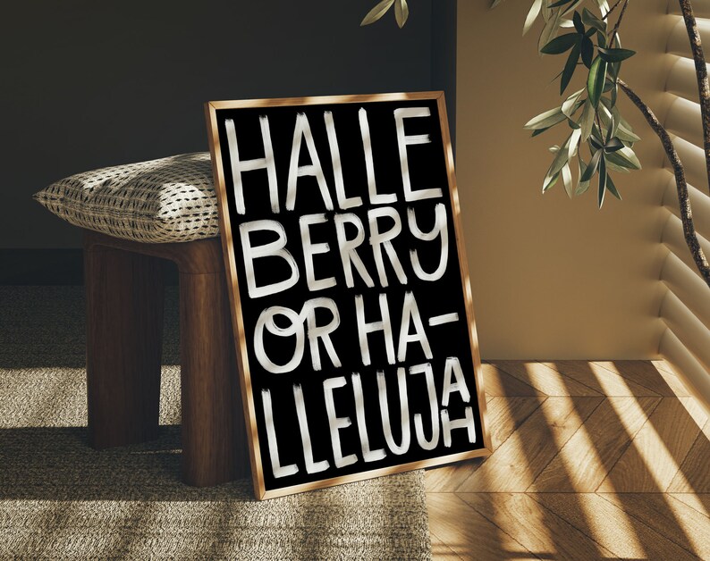 Kendrick Lamar Inspired Print Halle Berry or Hallelujah Etsy