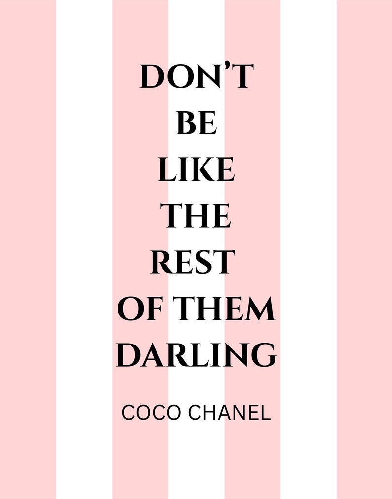 Coco Chanel: Var inte som resten av dem, älskling. Väggkonsttryck. (Endast nedladdning) bild 3