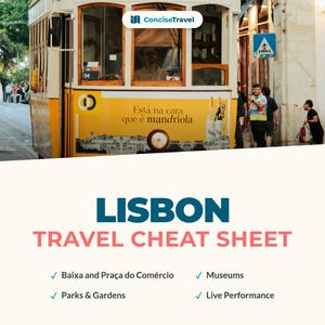 May include: A yellow and white Lisbon tram on a city street, with people walking nearby. The tram has a sign that says "Está na cara que é mandriola." The image is part of a travel cheat sheet for Lisbon.