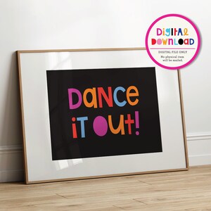 Arte mural imprimible "Bailando" - Decoración motivacional para dormitorios, regalos de salud mental y afirmación / Descarga instantánea + Tarjeta de felicitación de 13 x 18 cm.