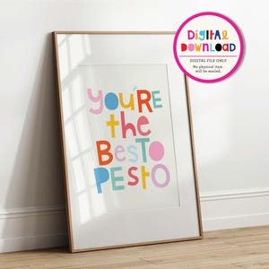 You're the besto pesto afdrukbare muurkunst – grappig bevestigingscadeau voor vriend, keuken of slaapzaal | Direct downloaden + bonuswenskaart van 5 x 7