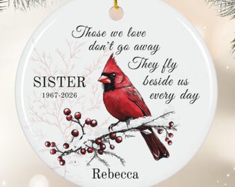 Personalized Sister Memorial Ornament Cardinal Bereavement Gift For Loss of Loved One Remembrance Keepsake