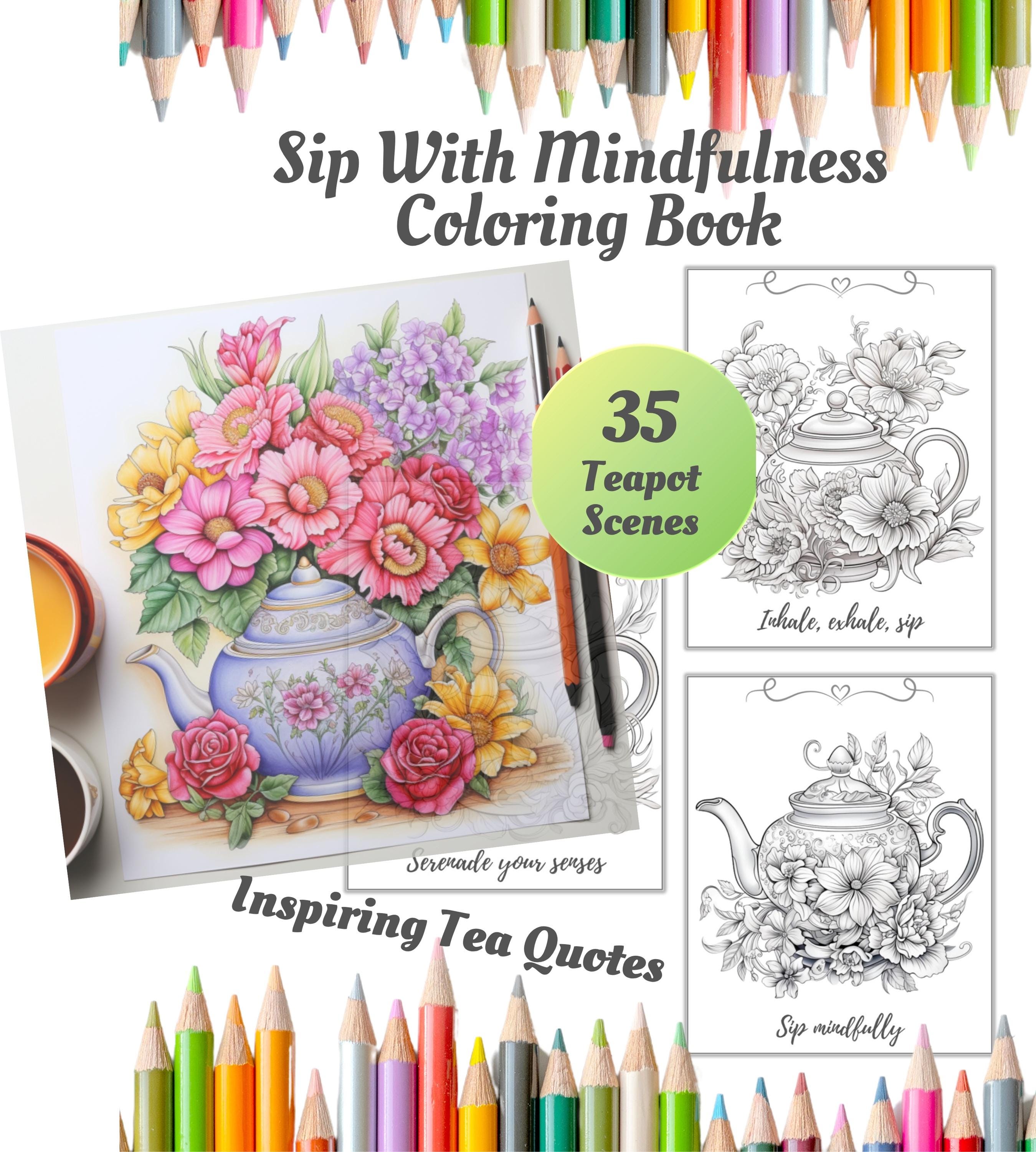 35 Mindfulness Coloring Pages for Adults Printable Coloring Pages Coloring Pages for Adults Teapots Coloring Pages for Adults Women