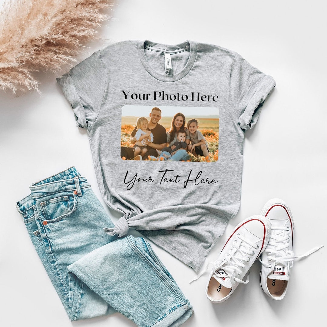 Photo Shirt, Custom Text Shirt, Personalized T-shirt For Family, Your