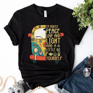 Boho Car I&#39;m Mostly Peace Love And Light Hippie T-Shirt, Peace Shirt, Graphic Hippie Soul Shirt, Hippie Style Gift Shirt, Novelty Shirt
