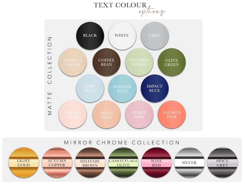 Op de afbeelding: Een grafiek die tekstkleuropties voor een product toont. De opties zijn onderverdeeld in twee categorie&euml;n: Matte Collectie en Spiegelchroom Collectie. De Matte Collectie omvat kleuren zoals zwart, wit, grijs, vanillecr&egrave;me, koffieboon, leefbaar groen, olijfgroen, babyblauw, poederblauw, impactblauw, pastelroze, schelp roze, donker roze en zalmroze. De Spiegelchroom Collectie omvat kleuren zoals licht goud, herfstkoper, militair bruin, camouflage olijf, wijnrood, zilver en ruimtegrijs.