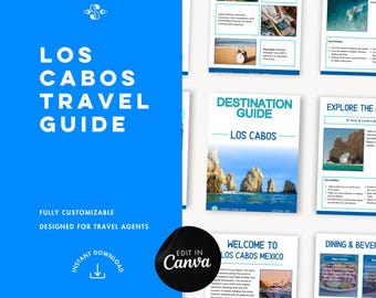 Los Cabos Travel Guide | Travel Agent Client Resource (Editable Canva Template)