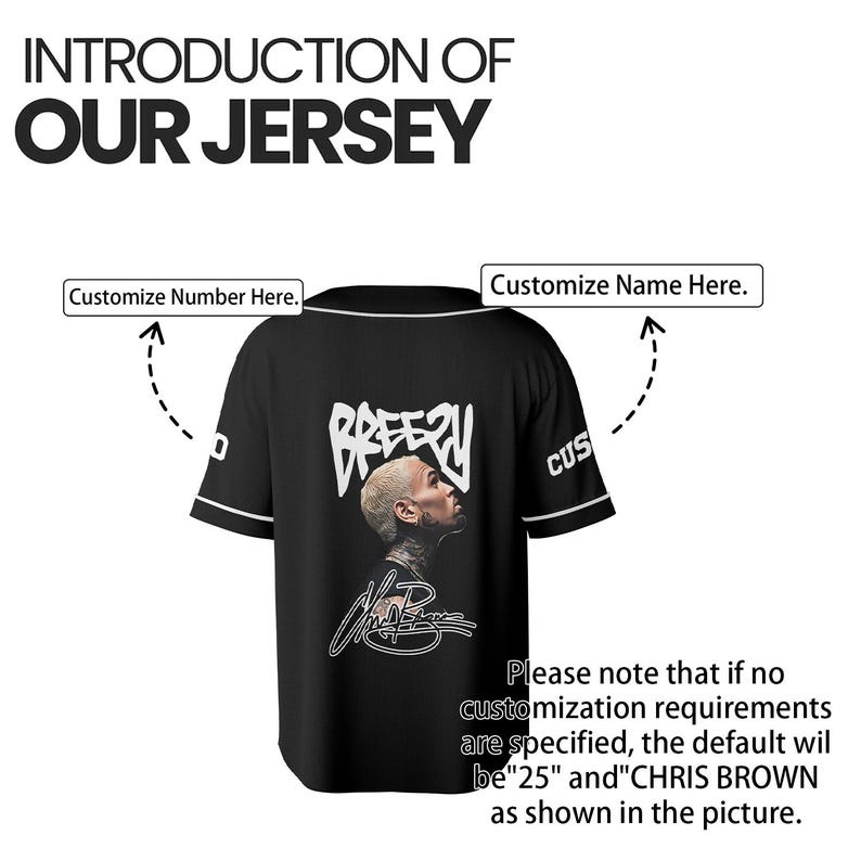 May include: Black baseball jersey with white trim and the text "BREEZY" and a portrait. The jersey has the option to customize the number and name. The text "INTRODUCTION OF OUR JERSEY" is at the top.