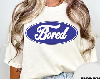 Bored Auto Motor Logo Funny Joke Meme Tee Shirt Unisex Garment-Dyed T-shirt Comfort Colors 1717
