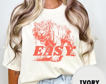 Easy Tiger Tee UNISEX Comfort Colors® Vintage Inspired Shirt Trendy Tiger T Shirt Retro Festival Clothing Oversized Tee Boho Hippie Clothes