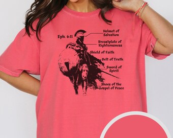 Put On The Full Armor of God Ephesians 6:11 Religious Church Christian Gift Tee Shirt Unisex Garment-Dyed T-shirt