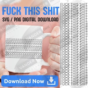 Op de afbeelding: Witte keramische mok met de tekst "FUCK THIS SHIT" in blauw. De mok heeft een zwart-wit geometrisch patroon en de woorden "SVG / PNG DIGITAL DOWNLOAD". Een downloadknop is zichtbaar.