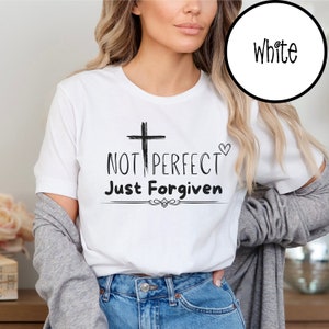 Pas parfait, juste pardonné, jeune chrétien t-shirt groupe chrétien t-shirt inspiré de la foi chrétien cadeaux religieux pour femme pas parfait image 3