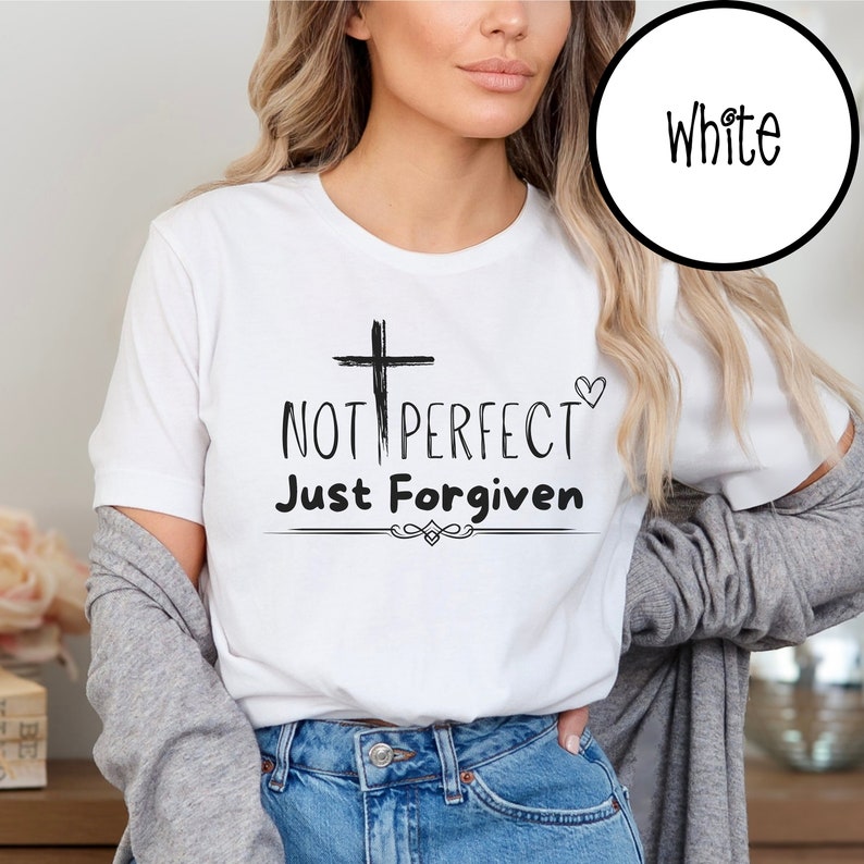 Pas parfait, juste pardonné, jeune chrétien t-shirt groupe chrétien t-shirt inspiré de la foi chrétien cadeaux religieux pour femme pas parfait image 3