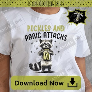 Pickles And Panic Attacks PNG Digital Download Funny Raccoon Anxiety Mental Health Retro Vintage Design DIY
