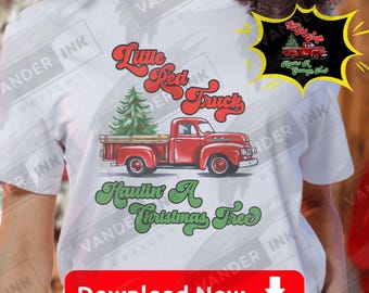 Little Red Truck Haulin' A Christmas Tree SVG PNG Design Funny Digital Download Holiday Craft File Christmas Gift Design for Cricut DIY