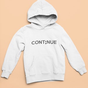 Semi colon  - Continue - Mental Health Hoodie - Mental Health Matters, semi-colon, continue, SKULL, hoodie, therapist clothes
