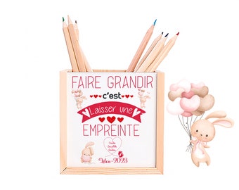 Pot à crayons à personnaliser pour cadeau Crèche, Maîtresse, Atsem , Nounou / "Faire grandir c'est laisser une empreinte"