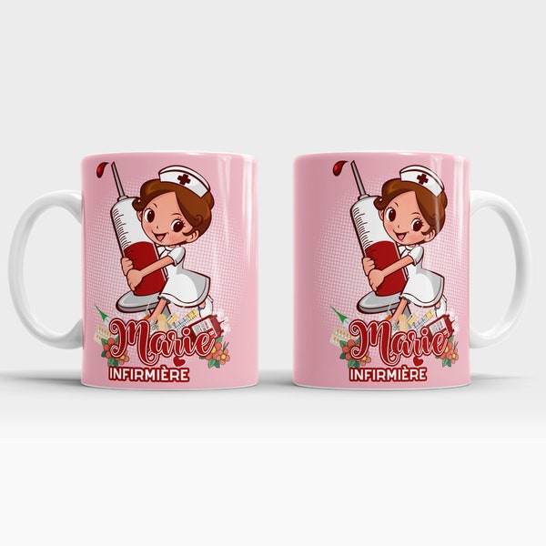 Mug Tasse  Infirmière  cadeau à personnaliser au prénom