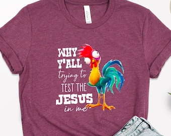 Christian Religious T-Shirt, Why Y’all Trying to Test the Jesus In Me Shirt, Sarcastic Jesus Lover Faithful Wear, Funny Gift for Believer