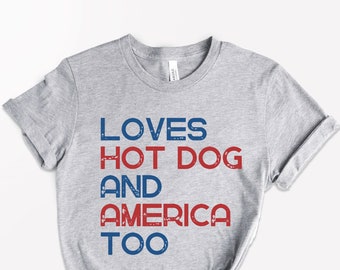 Funny Hot Dog 4th of July T-Shirt: American Patriot Gift