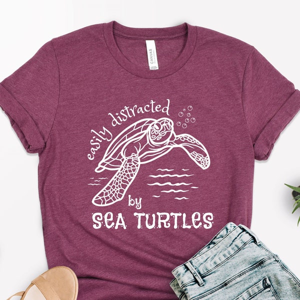 Sea Turtle Shirt, Easily Distracted by Sea Turtles Shirt for Ocean Lover, Beach Lover Gift Tee, Save The Sea Turtle Shirt for Nature Lover