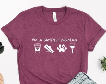 Simple Woman T-Shirt: Coffee, Running, Dogs & Wine
