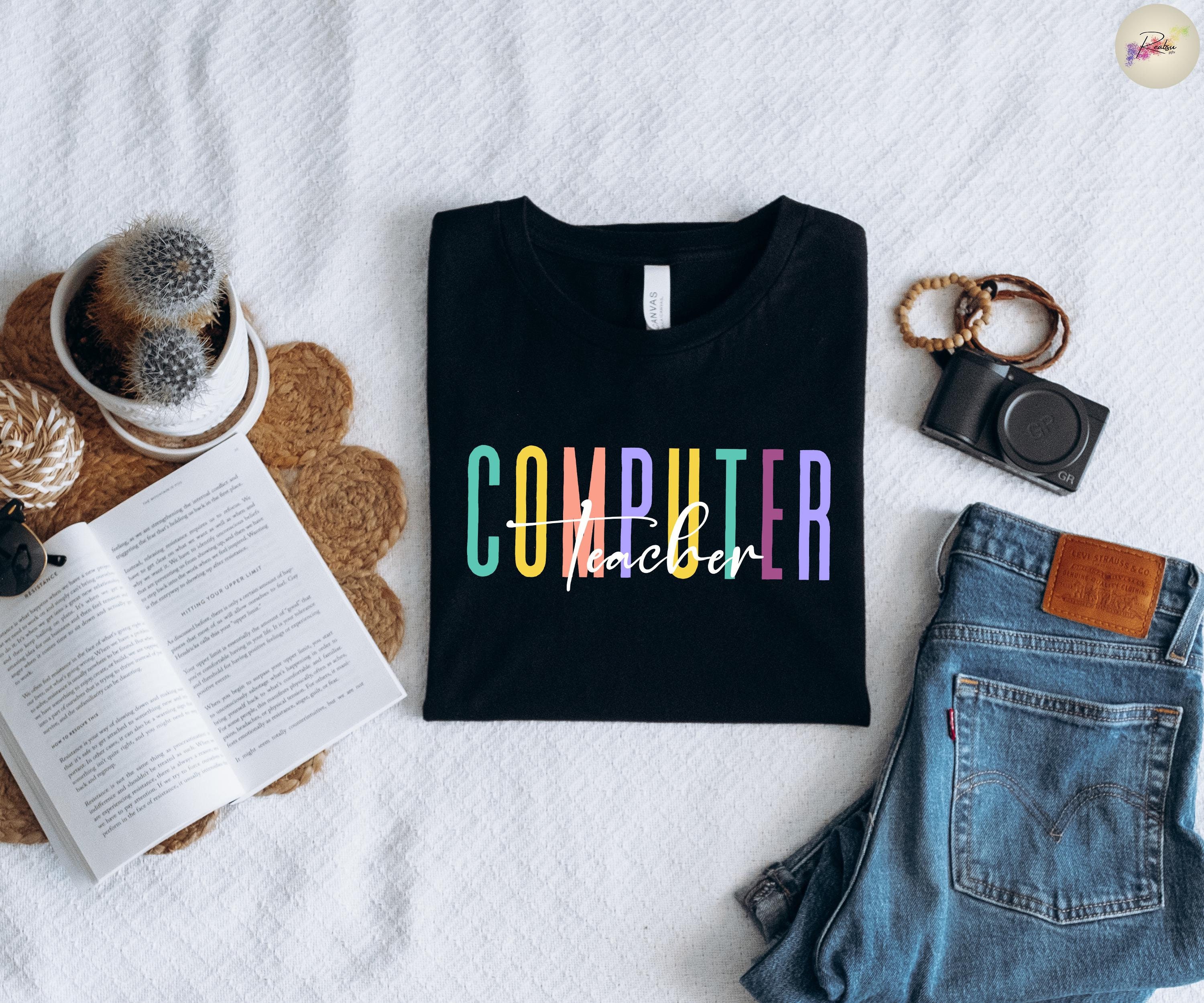 Computer Teacher T-Shirt, Technology Lover Computer Science Teacher Appreciation Apparel, Back to School Teaching Shirt Gift for Teacher