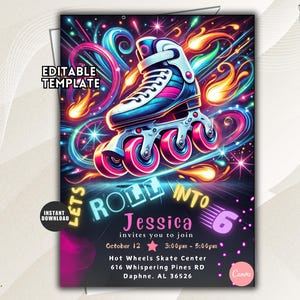 Puede incluir: Una plantilla de invitación digital que presenta un patín de ruedas colorido con ruedas rosas sobre un fondo oscuro con remolinos de neón y efectos de fuego. El texto incluye "EDITABLE TEMPLATE", "INSTANT DOWNLOAD", "LETS ROLL INTO 6", "Jessica" y detalles del evento.