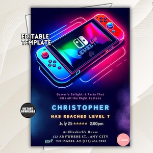 May include: A digital party invitation template featuring a neon-style handheld gaming console with red and blue controllers. The text reads: EDITABLE TEMPLATE, GAMER'S DELIGHT: A PARTY THAT HITS ALL THE RIGHT BUTTONS, CHRISTOPHER HAS REACHED LEVEL 7, JULY 25, 2:00PM, AT ELIZABETH'S HOUSE, 123 ANYWHERE ST., ANY CITY, RSVP TO ISABEL AT (123) 456 7890.