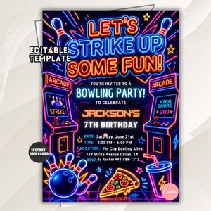 May include: A neon-themed bowling party invitation with the text "Let's Strike Up Some Fun!" and details for Jackson's 7th birthday. The design includes bowling pins, a bowling ball, arcade machines, pizza, and a drink.