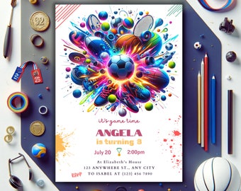 May include: A colorful birthday invitation for an 8-year-old girl named Angela. The invitation features a burst of sports equipment, including a soccer ball, basketball, baseball bat, tennis racket, and running shoes. The text reads "It's game time Angela is turning 8 July 20 2:00pm At Elizabeth's House 123 Anywhere St., Any City To Isabel at (123) 456 7890 RSVP"