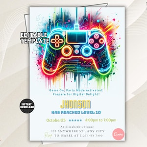 May include: A rectangular party invitation template featuring a vibrant, neon-colored video game controller graphic with digital circuit patterns. The text reads: EDITABLE TEMPLATE, INSTANT DOWNLOAD, Game On, Party Mode Activated: Prepare for Digital Delight!, JHONSON HAS REACHED LEVEL 10, October 25, 4:00pm to 7:00pm, At Elizabeth's House, 123 ANYWHERE ST., ANY CITY, RSVP TO ISABEL AT (123) 456 7890.