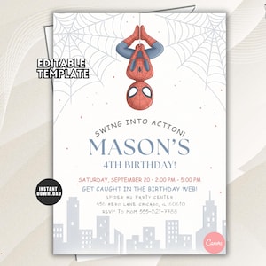 May include: A birthday invitation template featuring a red and blue superhero character hanging upside down from a spider web. The text reads: SWING INTO ACTION! MASON'S 4TH BIRTHDAY! SATURDAY, SEPTEMBER 20, 2:00 PM - 5:00 PM, GET CAUGHT IN THE BIRTHDAY WEB!